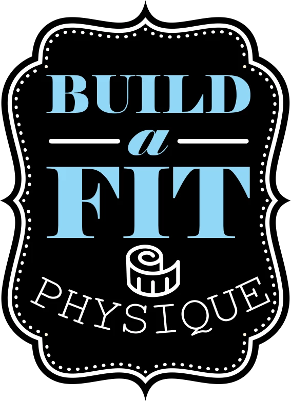 Build a Fit Physique